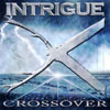 Intrigue’s “Crossover’ CD-cover